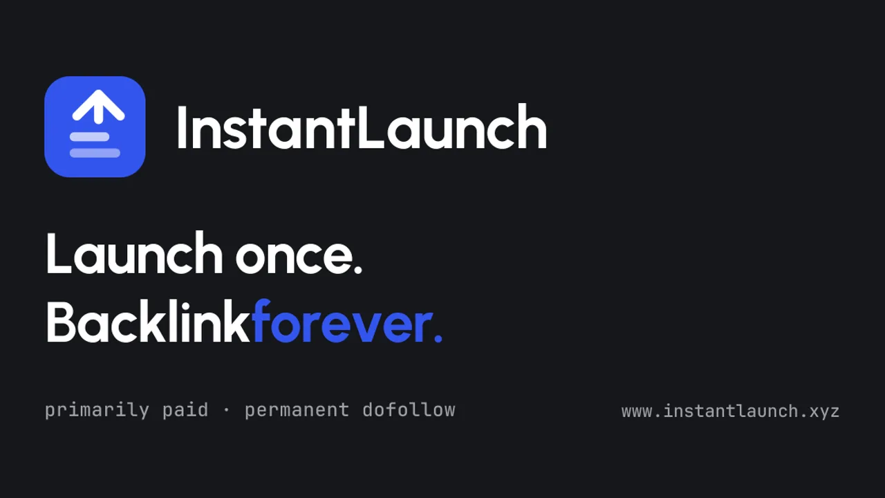 InstantLaunch - Launch once. Backlink forever.