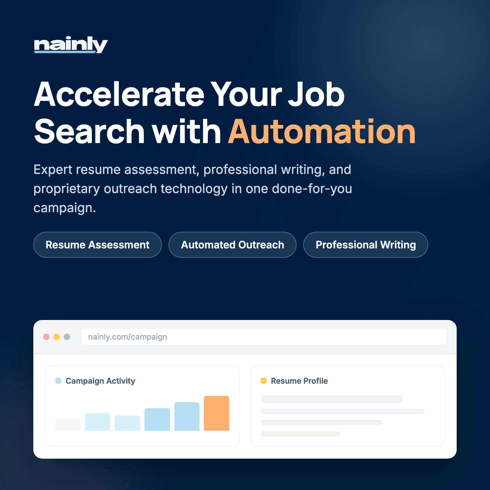 Nainly - Expert resume assessment and automated job outreach to get interview requests from companies even before positions are posted.