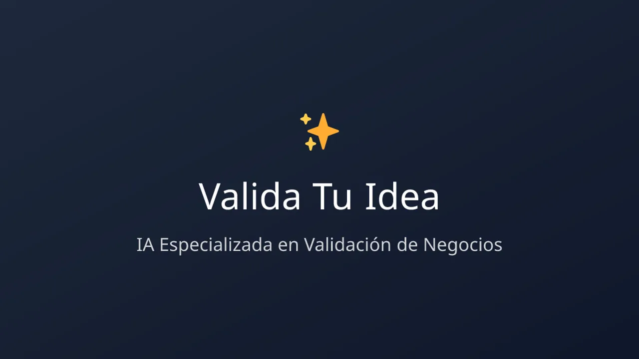 Valida Tu Idea - AI-powered business idea validation analyzes viability, market demand, and risks before you invest time or money.